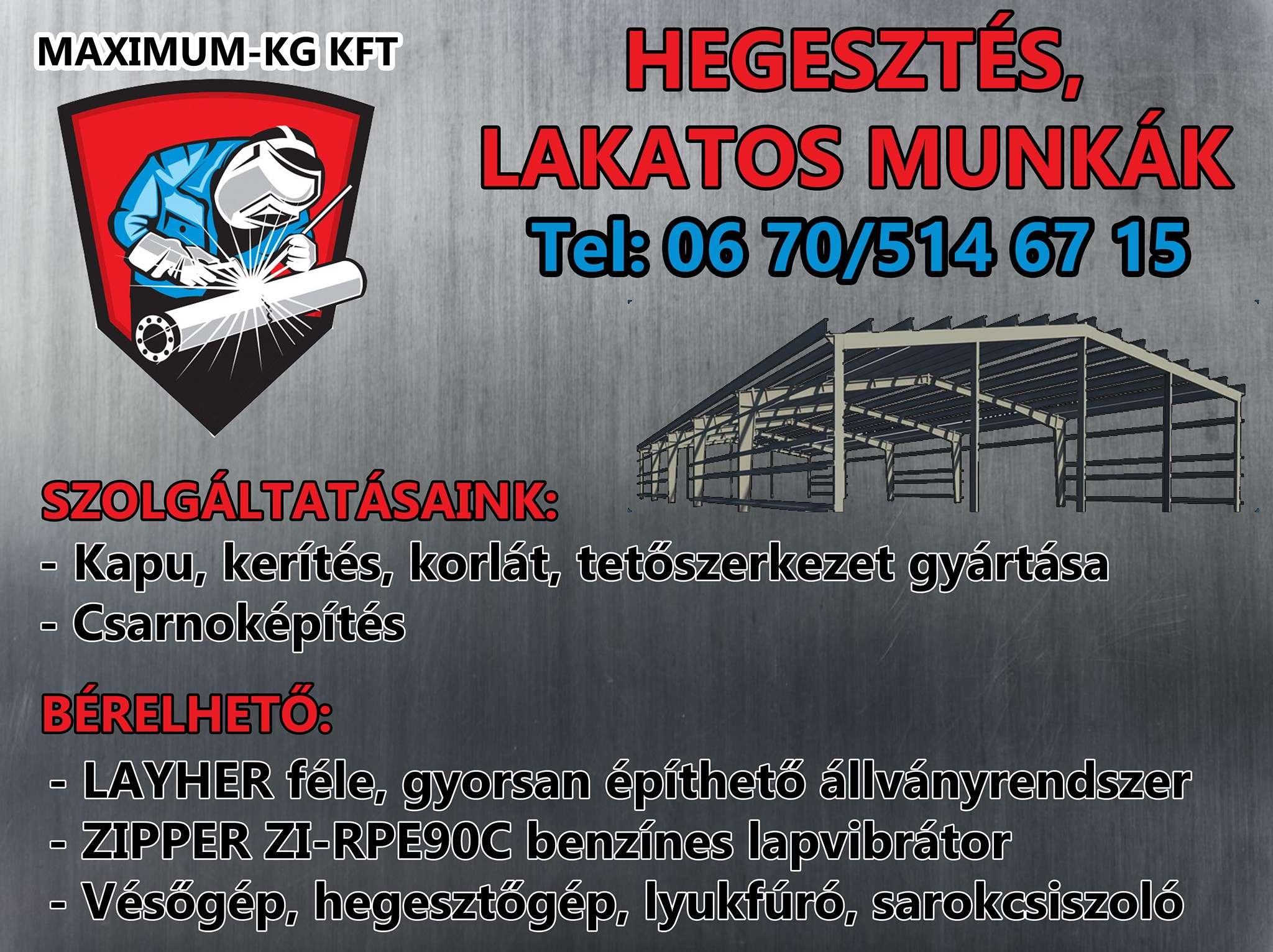 Maximum-KG Kft hegesztés lakatos munkák csarnoképítés kapu kerítés